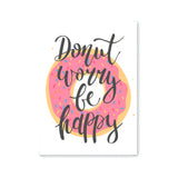 Póster "Donut worry, be happy"