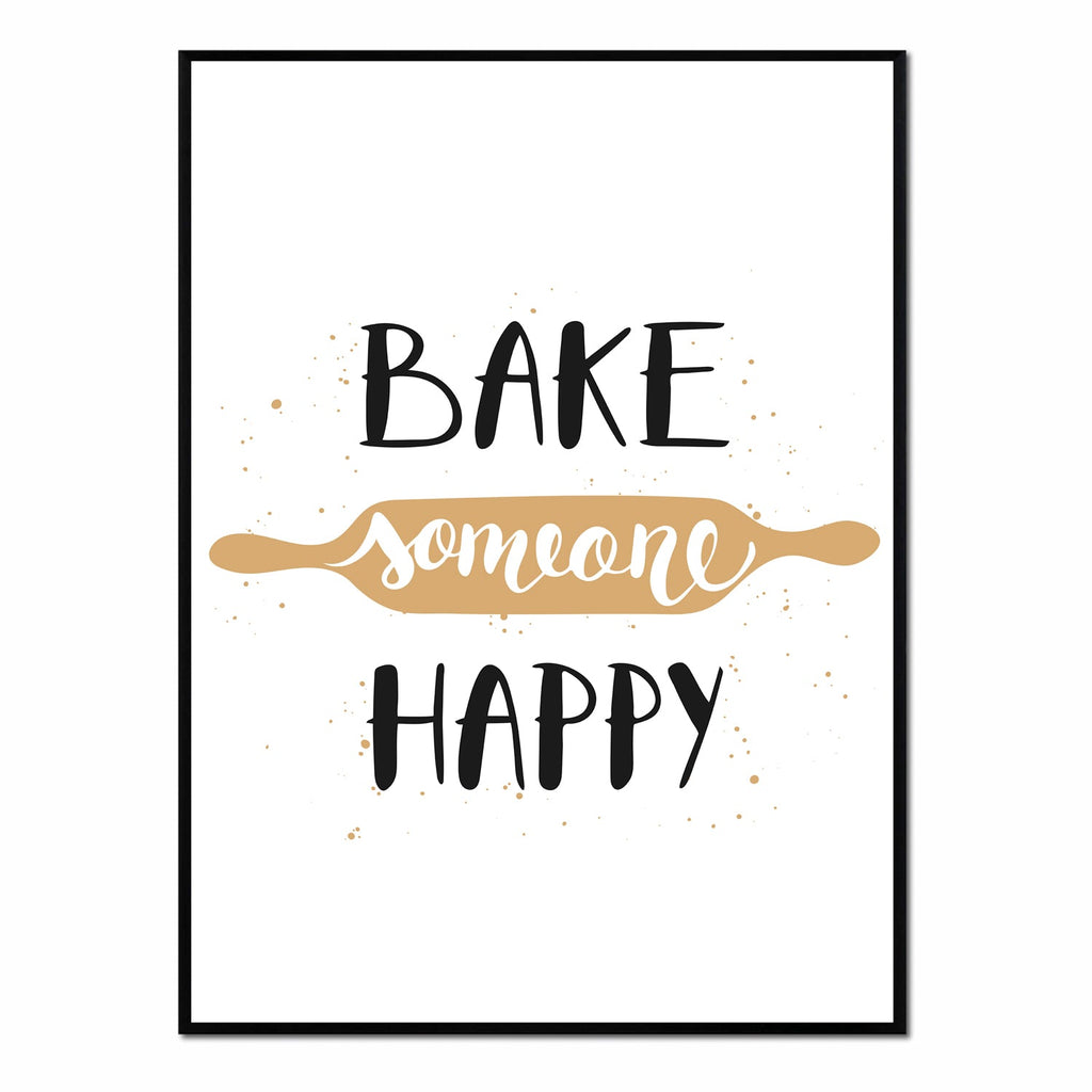 Póster Bake someone happy